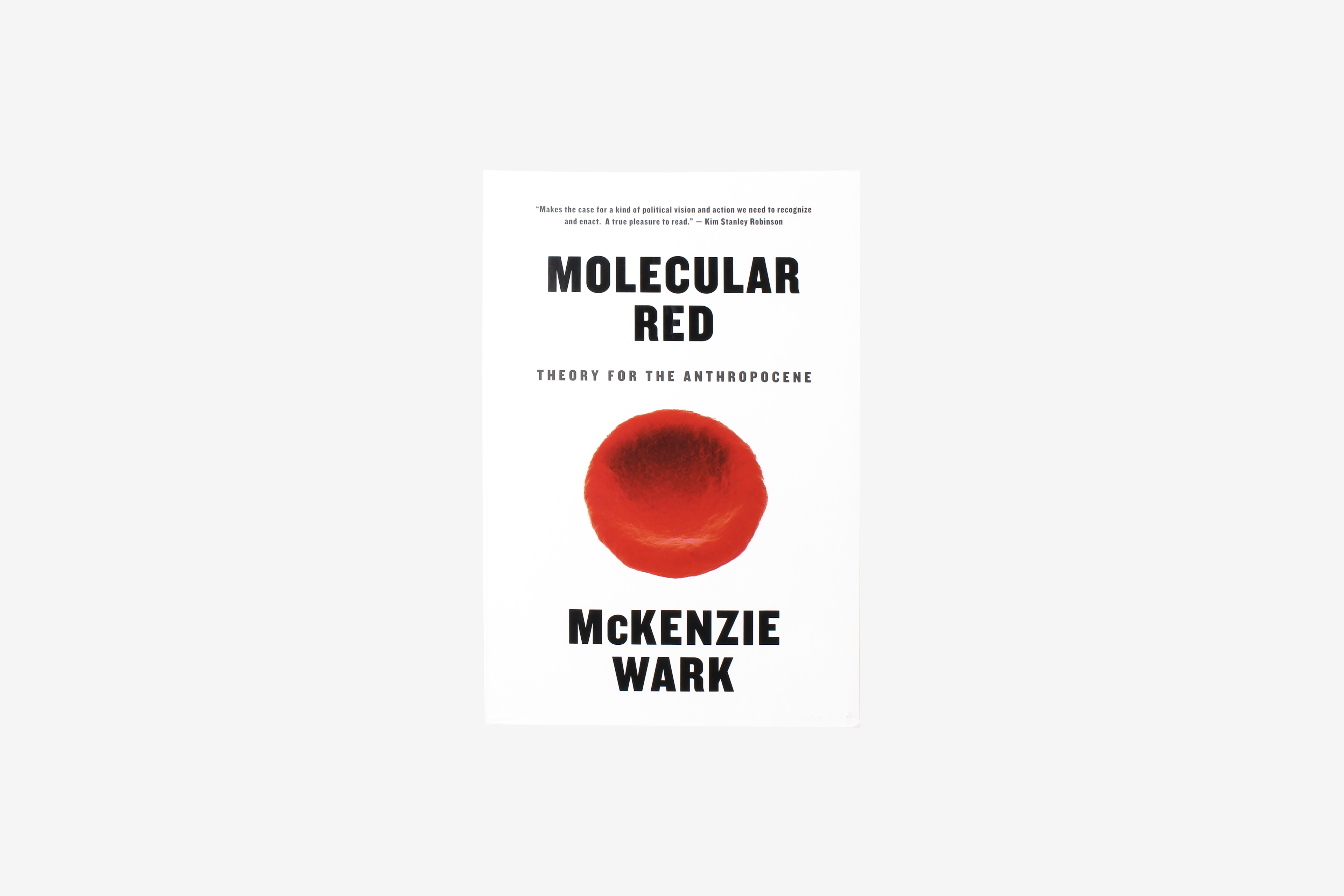Molecular Red: Theory for the Anthropocene
